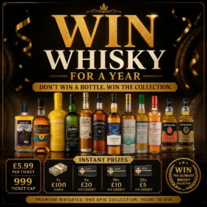 WIN WHISKY FOR A YEAR- 12 Bottles- Our £2000+ Tier Drop