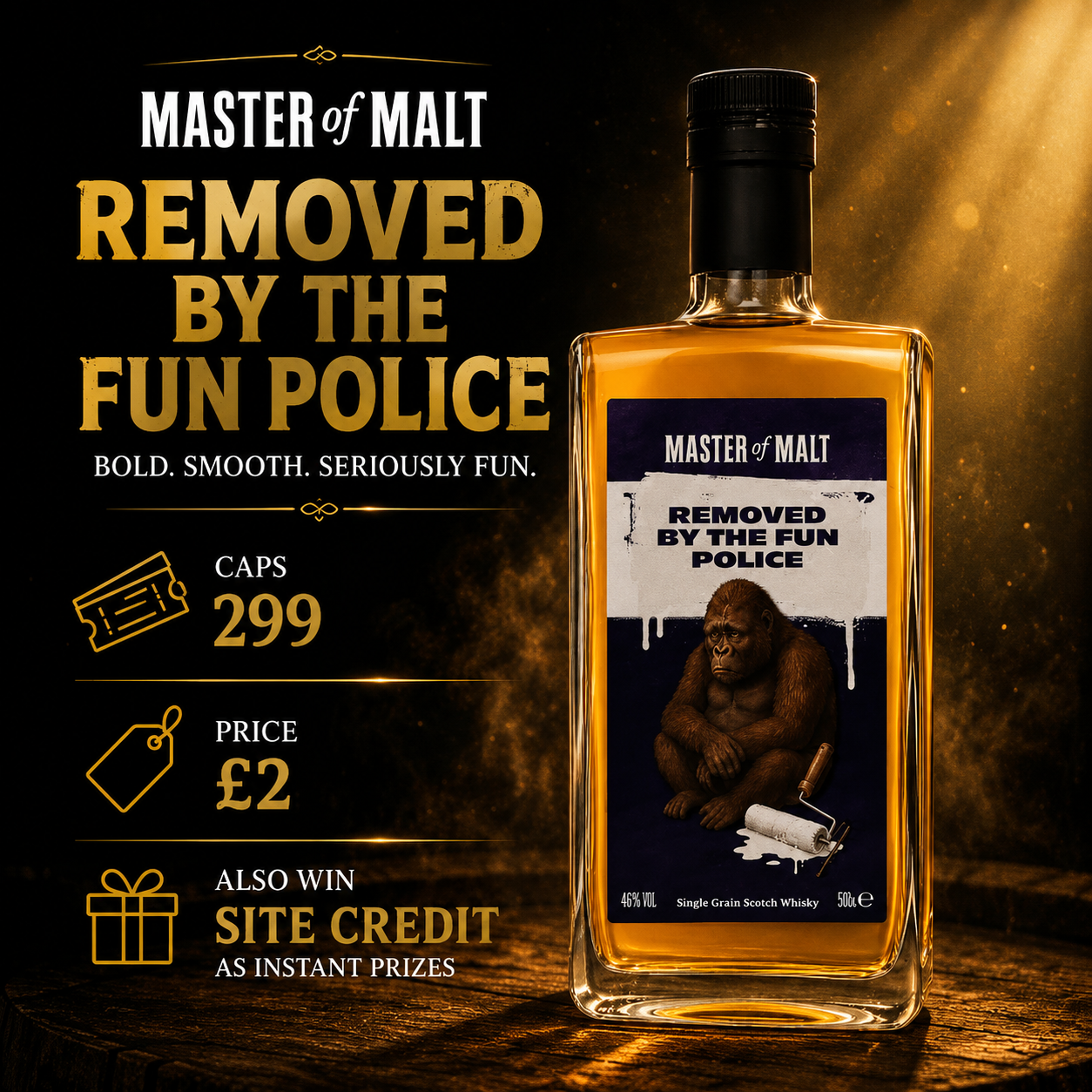 MASTER OF MALT – REMOVED BY THE FUN POLICE